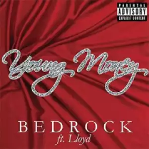 Young Money - BedRock ft. Llyod
